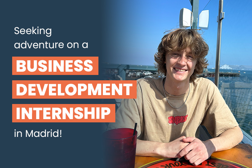 Seeking adventure on a Business Development internship in Madrid!